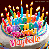 A colorful birthday cake topped with lit candles, with the words 'Happy Birthday Maybelle' in bold glowing letters on a burgundy background. Animated flames add a festive touch.