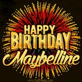 Golden 'Happy Birthday Maybelline' text accompanied by animated rainbow fireworks for a festive animated greeting.