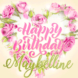 A stunning heart made of pink roses surrounds the elegant script text 'Happy Birthday Maybelline' on a soft beige background. Animated sparkles add a magical and festive feel.