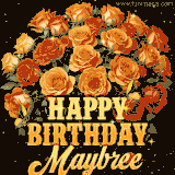 Animated bouquet of orange roses with moving butterfles and golden 'Happy Birthday Maybree' text, surrounded by sparkling accents and a dark backdrop for a luxurious feel.