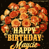 Animated bouquet of orange roses with moving butterfles and golden 'Happy Birthday Maycie' text, surrounded by sparkling accents and a dark backdrop for a luxurious feel.