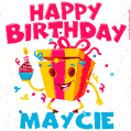 Funny Happy Birthday Maycie GIF