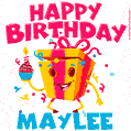 Funny Happy Birthday Maylee GIF