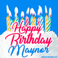 Happy Birthday GIF for Maynor with Birthday Cake and Lit Candles