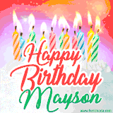 Bright birthday candles with rainbow flames on a cake, alongside the text 'Happy Birthday Mayson' in vibrant script in this celebratory animated GIF.