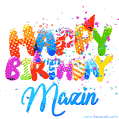Happy Birthday Mazin - Creative Personalized GIF With Name