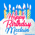 Happy Birthday GIF for Mcclain with Birthday Cake and Lit Candles