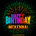 New Bursting with Colors Happy Birthday Mckenna GIF and Video with Music
