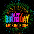 New Bursting with Colors Happy Birthday Mckinleigh GIF and Video with Music