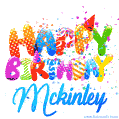 Happy Birthday Mckinley - Creative Personalized GIF With Name