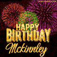 Wishing You A Happy Birthday, Mckinnley! Best fireworks GIF animated greeting card.