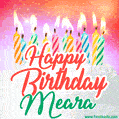 Happy Birthday GIF for Meara with Birthday Cake and Lit Candles