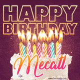 A colorful birthday cake topped with lit candles, with the words 'Happy Birthday Mecatl' in bold glowing letters on a burgundy background. Animated flames add a festive touch.