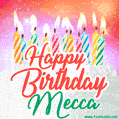 Happy Birthday GIF for Mecca with Birthday Cake and Lit Candles