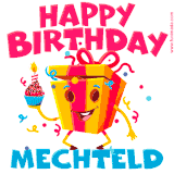 A vibrant and funny gift box character with a happy face dancing with a cupcake and the text 'Happy Birthday Mechteld,' surrounded by animated confetti and party vibes.