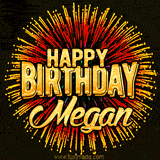 Golden 'Happy Birthday Megan' text accompanied by animated rainbow fireworks for a festive animated greeting.