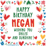 A colorful animated card for Megan’s birthday featuring playful hearts, cheerful flowers, and a handwritten message wishing smiles and sunshine.
