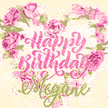 Pink rose heart shaped bouquet - Happy Birthday Card for Megane