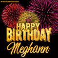 Wishing You A Happy Birthday, Meghann! Best fireworks GIF animated greeting card.