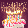 Meghann - Animated Happy Birthday Cake GIF Image for WhatsApp