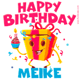 A vibrant and funny gift box character with a happy face dancing with a cupcake and the text 'Happy Birthday Meike,' surrounded by animated confetti and party vibes.