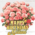 Birthday wishes to Meilani with a charming GIF featuring pink roses, butterflies and golden quote
