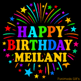 Personalized greeting card with name, colorful text that says 'Happy Birthday Meilani' surrounded by animated fireworks and multicolor stars