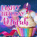 Happy Birthday Meilech - Lovely Animated GIF