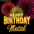 Wishing You A Happy Birthday, Meital! Best fireworks GIF animated greeting card.