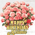 Birthday wishes to Melanie with a charming GIF featuring pink roses, butterflies and golden quote