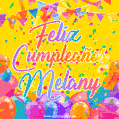 A bright and festive GIF with the text 'Feliz Cumpleaños Melany' in Spanish in colorful fonts, surrounded by confetti, balloons, and festive banners on a vibrant yellow background.