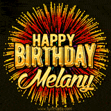 Golden 'Happy Birthday Melany' text accompanied by animated rainbow fireworks for a festive animated greeting.