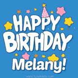 Colorful animated birthday card with the text 'HAPPY BIRTHDAY Melany!' in a white playful font surrounded by stars, hearts, and a party hat on a blue background.