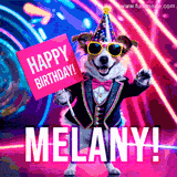 Animated GIF of a cool dog wearing a suit and sunglasses, holding a 'Happy Birthday' sign for Melany, set against a bright and colorful neon party background.