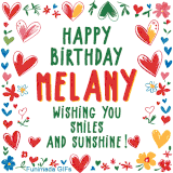 A colorful animated card for Melany’s birthday featuring playful hearts, cheerful flowers, and a handwritten message wishing smiles and sunshine.