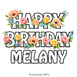 Seamlessly looping floral birthday e-card with bold text for Melany