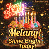 Bold golden lettering spelling Melany! on a gourmet chocolate cake with the subtext Shine Bright Today! on a gold stand.