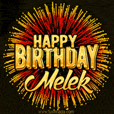 Golden 'Happy Birthday Melek' text accompanied by animated rainbow fireworks for a festive animated greeting.
