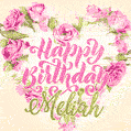 Pink rose heart shaped bouquet - Happy Birthday Card for Meliah