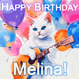 Animated GIF featuring a charming white cat with bright blue eyes strumming a guitar while colorful balloons float in the background, with 'Happy Birthday Melina!' text.