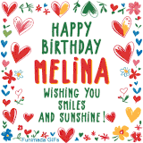 A colorful animated card for Melina’s birthday featuring playful hearts, cheerful flowers, and a handwritten message wishing smiles and sunshine.