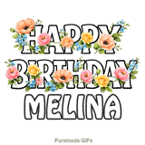 Beautiful outline typography wishing Happy Birthday to Melina with animated flowers