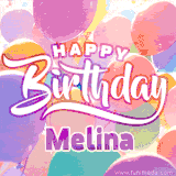 A vibrant name GIF featuring colorful balloons in shades of pink, orange, and yellow with the bold text 'Happy Birthday Melina' in festive fonts, creating a lively birthday vibe.