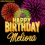 A golden 'Happy Birthday Meliora' message with vibrant fireworks in the background, creating a festive and celebratory vibe in this animated name GIF.