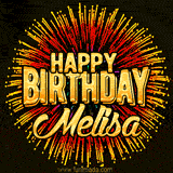 Golden 'Happy Birthday Melisa' text accompanied by animated rainbow fireworks for a festive animated greeting.