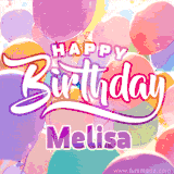 A vibrant name GIF featuring colorful balloons in shades of pink, orange, and yellow with the bold text 'Happy Birthday Melisa' in festive fonts, creating a lively birthday vibe.