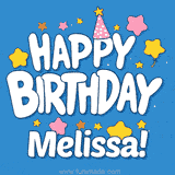 Colorful animated birthday card with the text 'HAPPY BIRTHDAY Melissa!' in a white playful font surrounded by stars, hearts, and a party hat on a blue background.