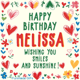 A colorful animated card for Melissa’s birthday featuring playful hearts, cheerful flowers, and a handwritten message wishing smiles and sunshine.