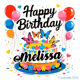An animated birthday card for Melissa. It features a festive cake with her name, 'Melissa', and colorful butterflies. Floating balloons and hearts complete the joyful scene.