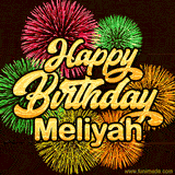 Golden text reading 'Happy Birthday Meliyah' surrounded by vibrant fireworks in red, green, and yellow, set against a dark background in this celebratory birthday GIF.